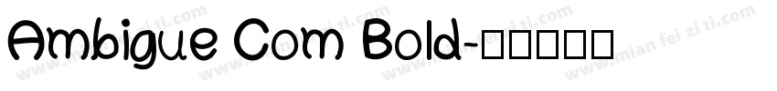 Ambigue Com Bold字体转换